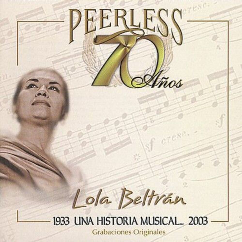 Lola Beltrán - 70 Anos Peerless Una Historia Musical  CD